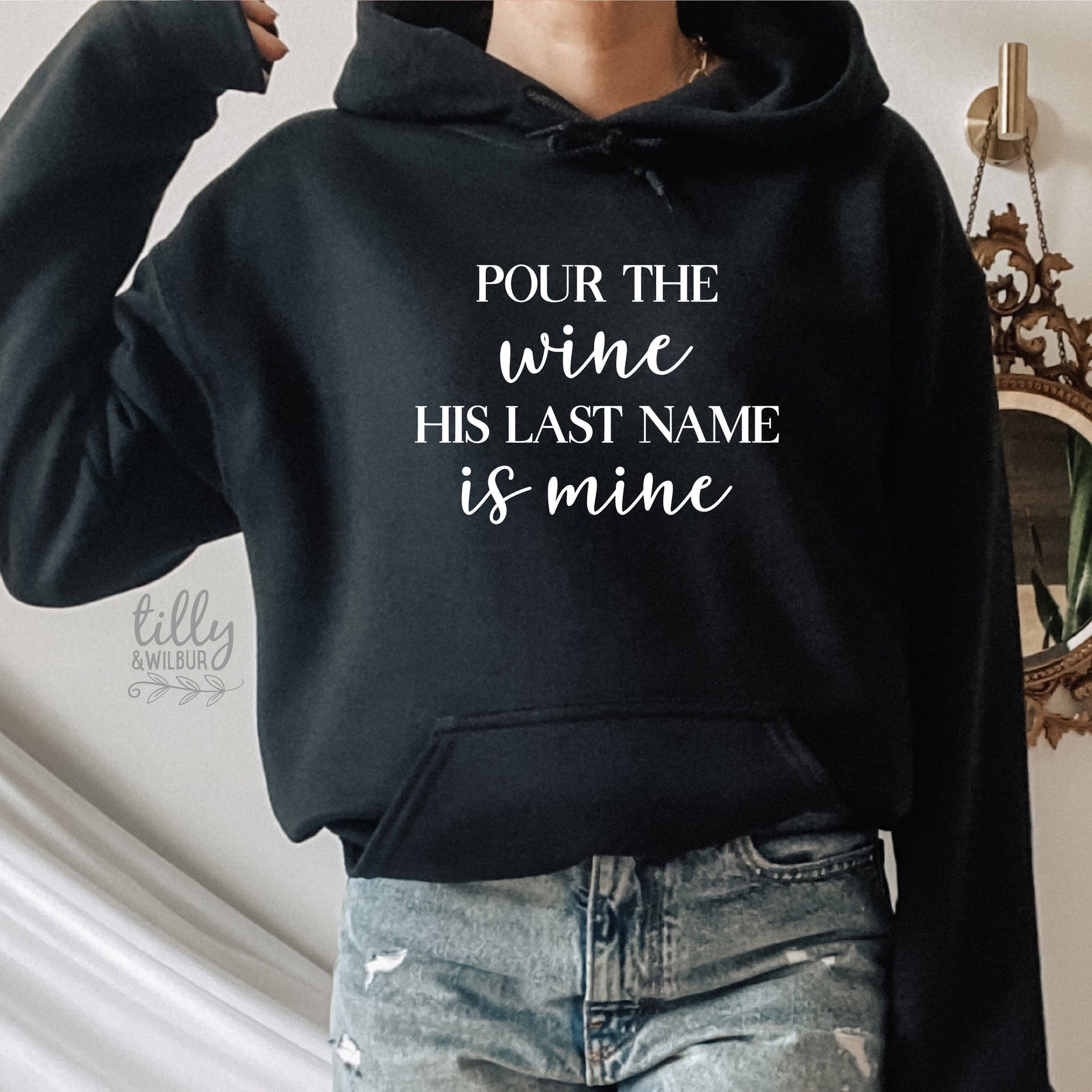 Pour The Wine His Last Name Is Mine Hoodie, Wifey Jumper, New Bride, Mrs Sweatshirt, Engagement Shirt, Bridal Gift, Wedding Gift, Honeymoon