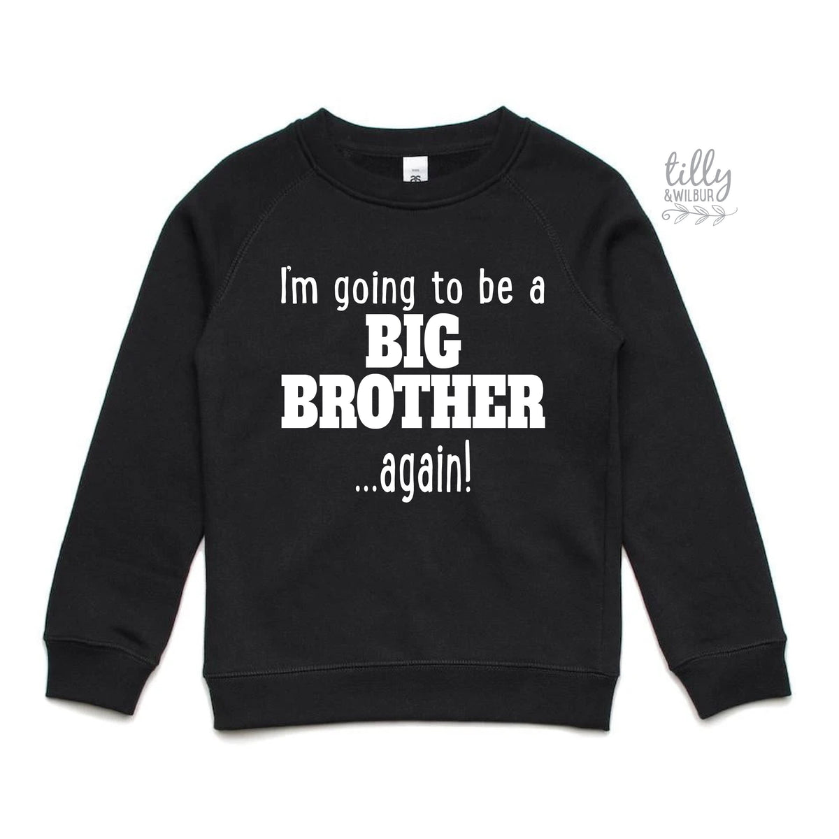 I'm Going To Be A Big Brother... Again! Big Brother Again Shirt, Big Brother Sweatshirt, Pregnancy Announcement, Sibling Shirt, Brother Tee