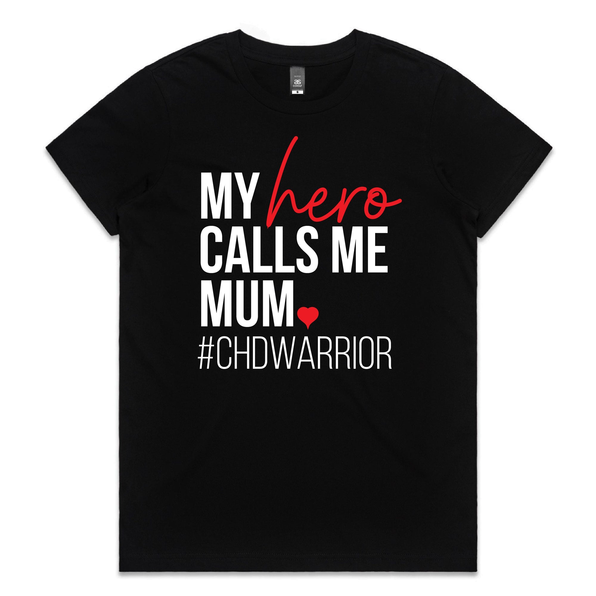 CHD T-Shirt, My Hero Calls Me Mum T-Shirt, CHD Warrior T-Shirt, Heart Warrior T-Shirt, CHD Awareness, Heart Operation, ToF Awareness Tee