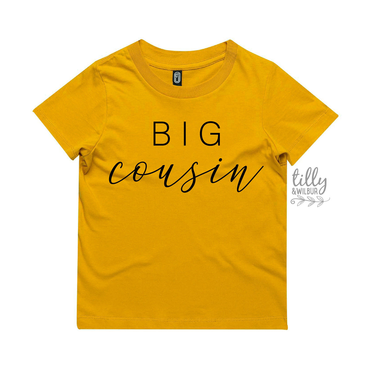 Big Cousin T-Shirt, Promoted To Big Cousin T-Shirt, Only The Best Nephews Get Promoted To Big Cousin, I&#39;m Going To Be A Big Cousin, Mustard