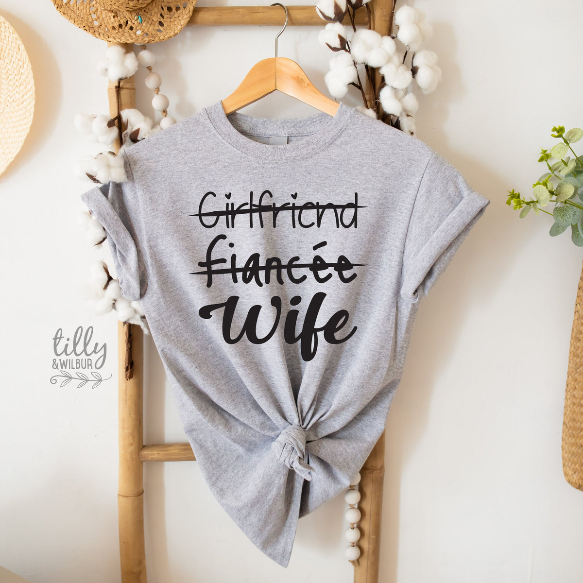 Girlfriend Fiancee Wife T-Shirt, Wedding T-Shirt, Bride T-Shirt, Wedding Gift, Engagement T-Shirt, Hens Party, Just Married, Wifey T-Shirt