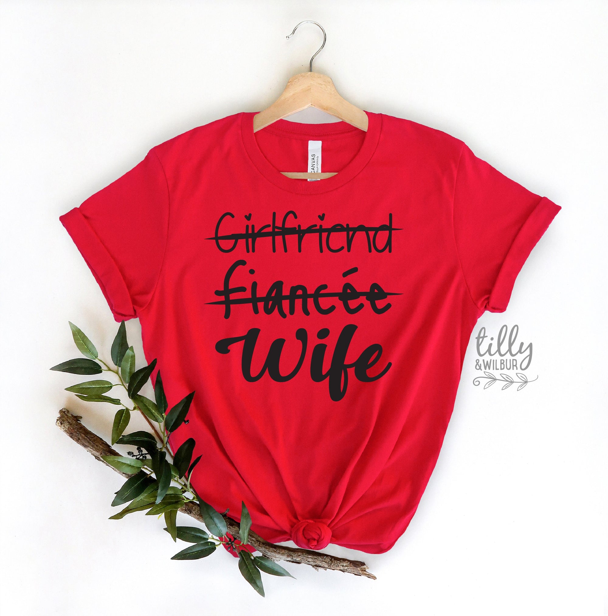 Girlfriend Fiancee Wife T-Shirt, Wedding T-Shirt, Bride T-Shirt, Wedding Gift, Engagement T-Shirt, Hens Party, Just Married, Wifey T-Shirt