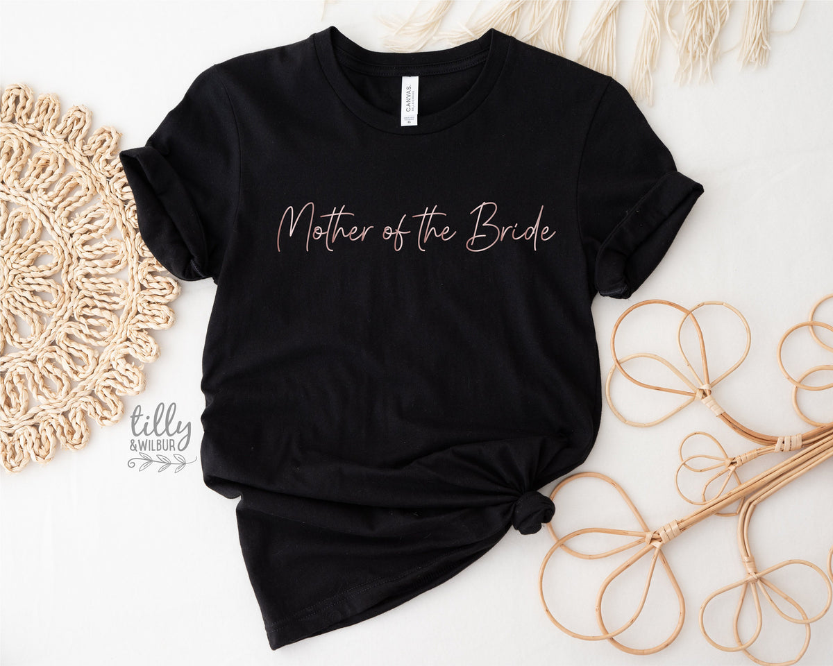 Mother Of The Bride T-Shirt, Bride Tribe T-Shirt, Bridesmaids T-Shirt, Matching Bridal Party Gifts, Wedding Gift, Hens Party Shirts, Groom