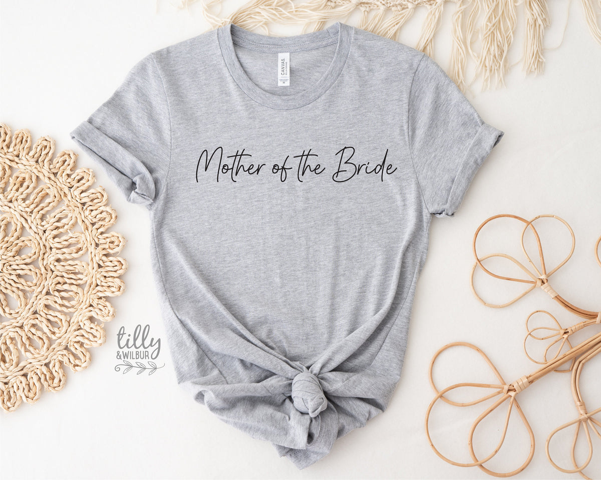 Mother Of The Bride T-Shirt, Bride Tribe T-Shirt, Bridesmaids T-Shirt, Matching Bridal Party Gifts, Wedding Gift, Hens Party Shirts, Groom