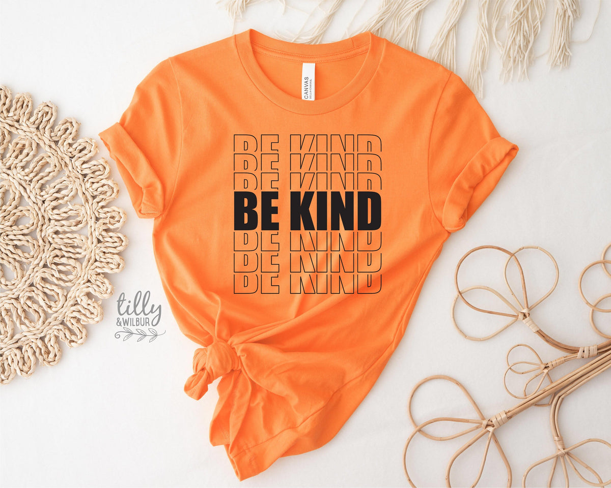 Be Kind Women&#39;s T-Shirt, Be Kind T-Shirt, Be Kind Shirt, Kindness Matters, Inspirational Clothing, Inspirational Quotes, Kindness Clothing