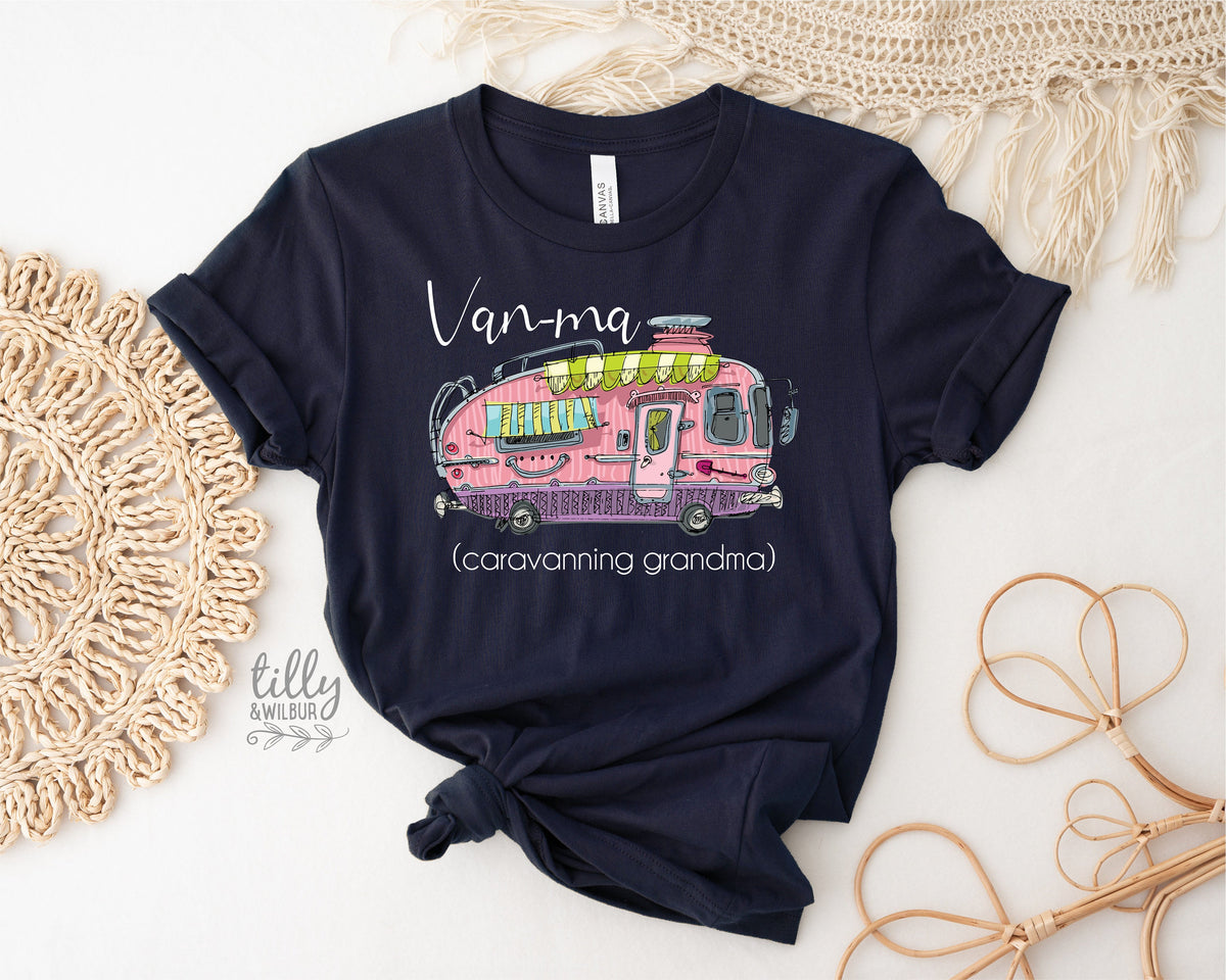 Grandma T-Shirt, Van-Ma Caravanning Grandma, Funny Grandma T-Shirt, Grey Nomad T-Shirt, Grandmother T-Shirt, Gran Gift, Grandparents T-Shirt