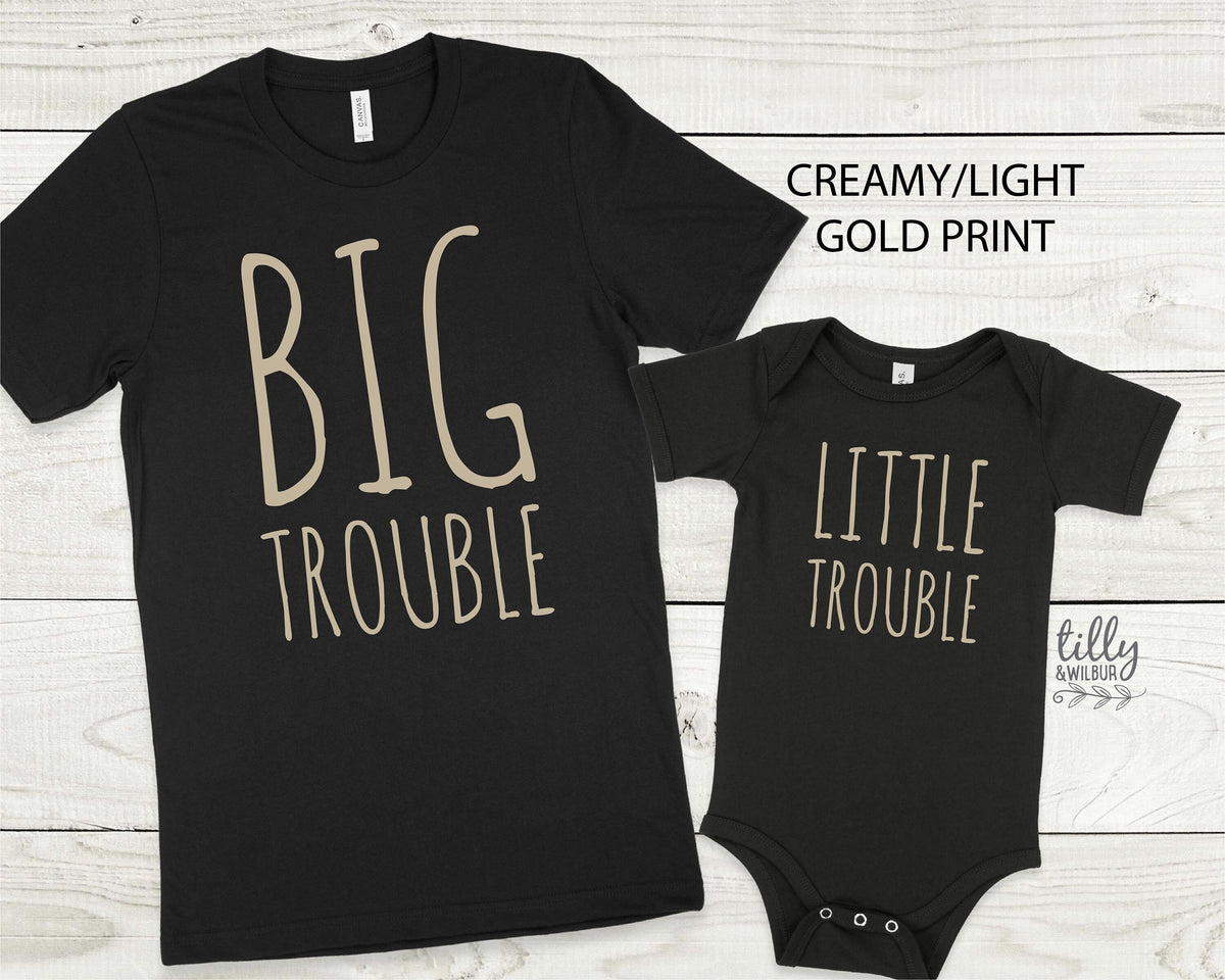 Big Trouble Little Trouble Matching Outfits, Father Son Matching Shirts, Father&#39;s Day Gift, New Baby Gift, Baby Shower Gift, Daddy And Me