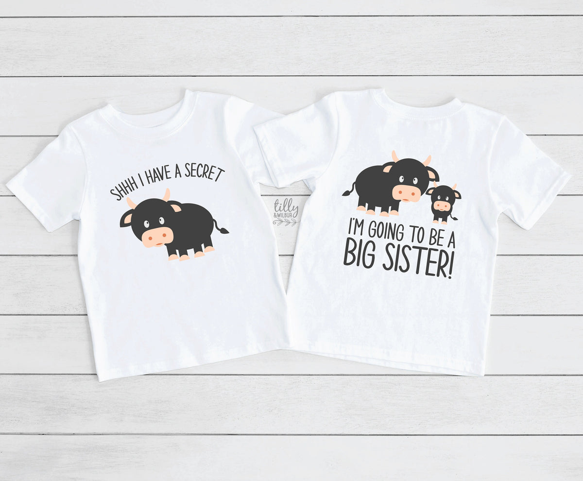 Big Sister T-Shirt, I&#39;ve Got A Secret, I&#39;m Going To Be A Big Sister T-Shirt, Front And Back Design, Pregnancy Announcement, Big Sis Shirt