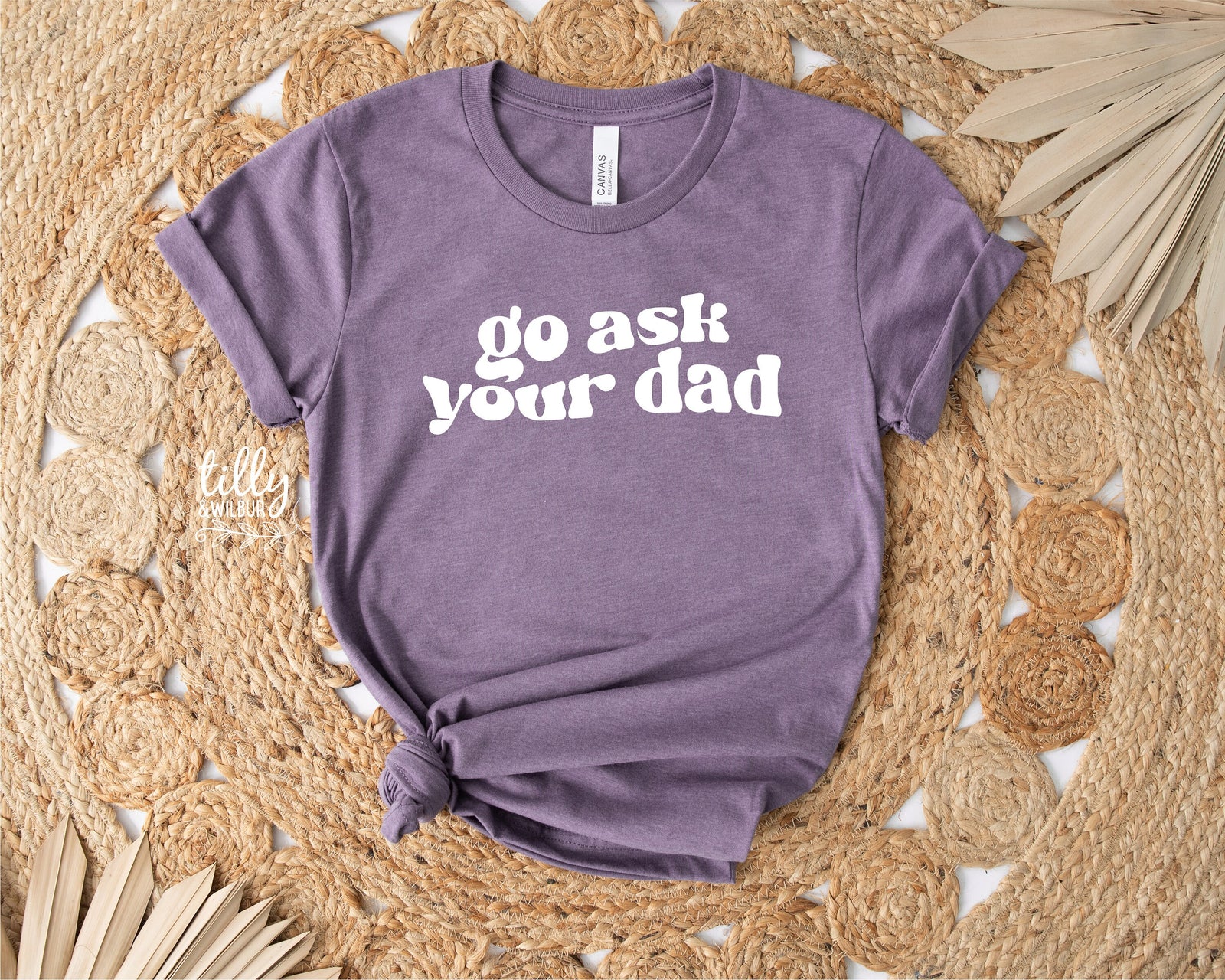 Go Ask Your Dad T-Shirt, Motherhood Is A Walk In The Park Women's T-Shirt, Funny Mum Tee, Mother's Day Gift, Mamasaurus Shirt, Gift For Her
