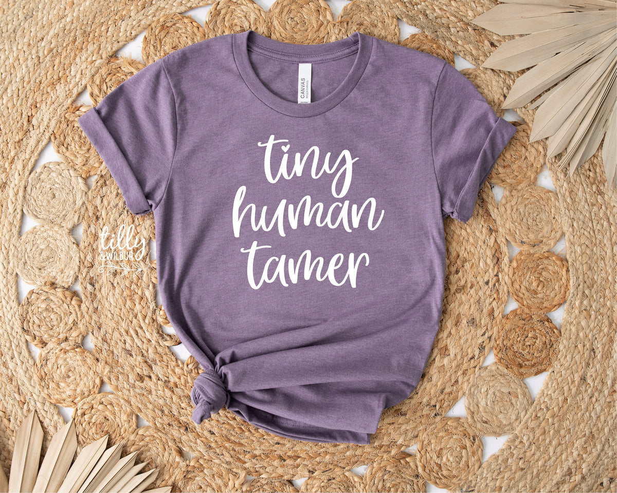 Funny Mum T-Shirt, Tiny Human Tamer T-Shirt, Funny Teacher T-Shirt, Parenting T-Shirt, Mother&#39;s Day T-Shirt, Mum T-Shirt, Funny Mum Gift