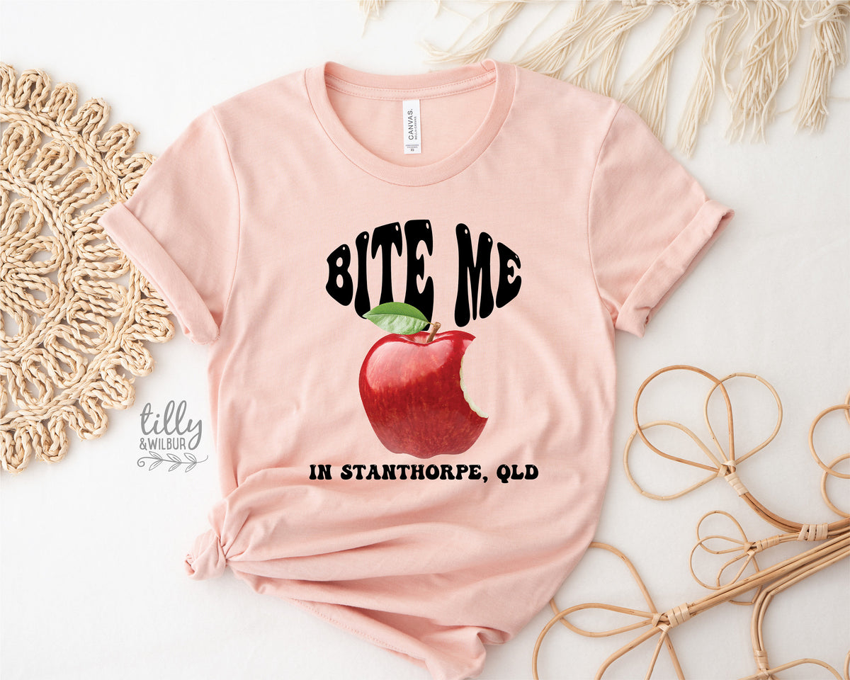 Bite Me in Stanthorpe, QLD Australia T-Shirt, Stanthorpe Apples, Stanthorpe T-Shirt, Stanthorpe Women&#39;s Tee, Australian T-shirt, Fun Fruit