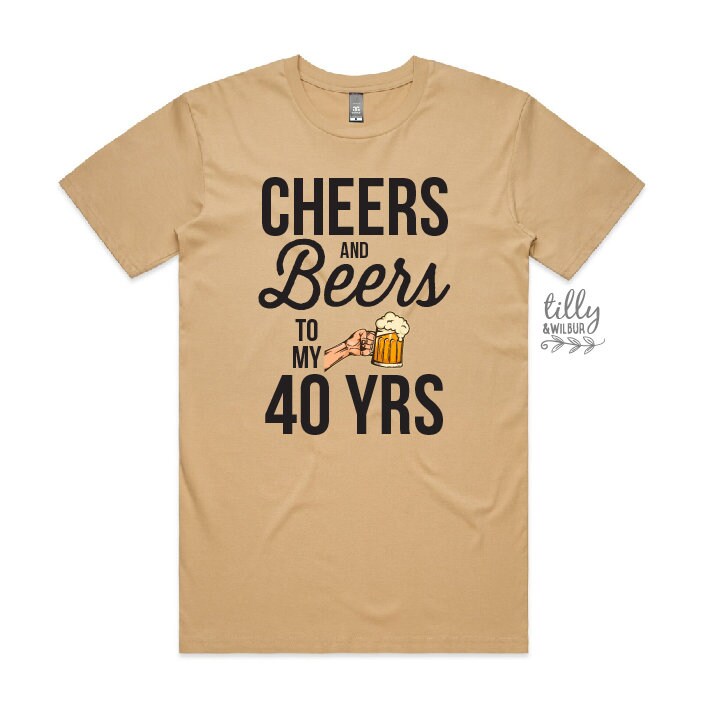 Cheers And Beers To My 40 Years 40th Birthday T-Shirt For Men, Men&#39;s Birthday Gift, Men&#39;s Shirt Gift, Men&#39;s Clothing, Turning forty Gift