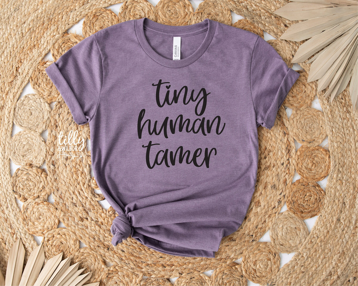 Funny Mum T-Shirt, Tiny Human Tamer T-Shirt, Funny Teacher T-Shirt, Parenting T-Shirt, Mother&#39;s Day T-Shirt, Mum T-Shirt, Funny Mum Gift