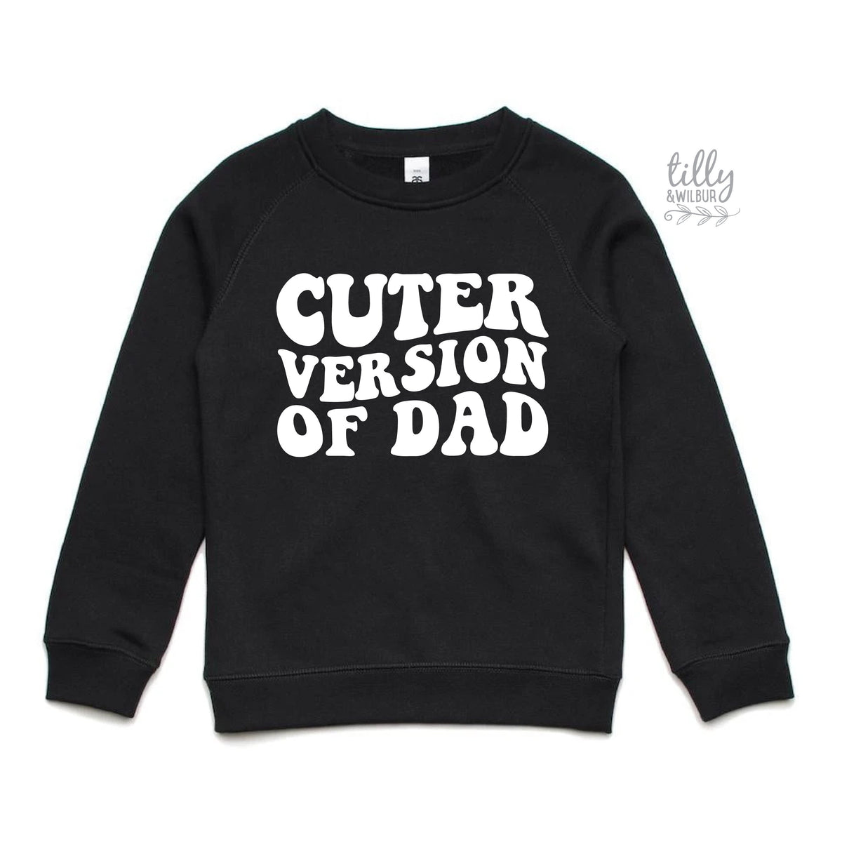 Cuter Version of Dad, Sweatshirt, Kids Outfit, Fathers Day Gift, Funny Dad, Kid&#39;s clothing, Jumper, Cute kids, Cuter Than Dad Jumper