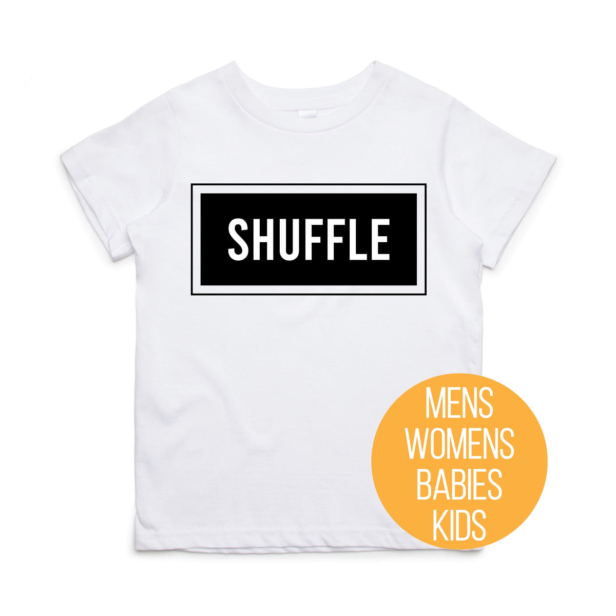 Shuffle T-Shirt, Shuffle Dance T-Shirt, Shuffle Dancing T-Shirt, Every Day I&#39;m Shuffling, Dance Shirt, Baby&#39;s Kid&#39;s Women&#39;s And Men&#39;s Sizing
