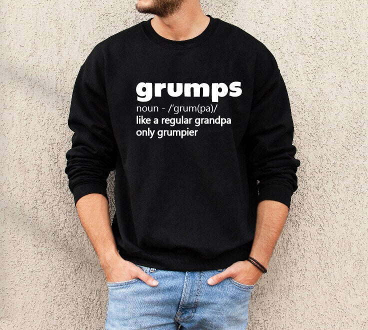 Grandpa Sweatshirt, Grumps Like A Normal Grandpa Only Grumpier, Grandpa Gift, Grandad Gift, Grandparent Gift, Funny Grandpa Jumper, Dad Gift