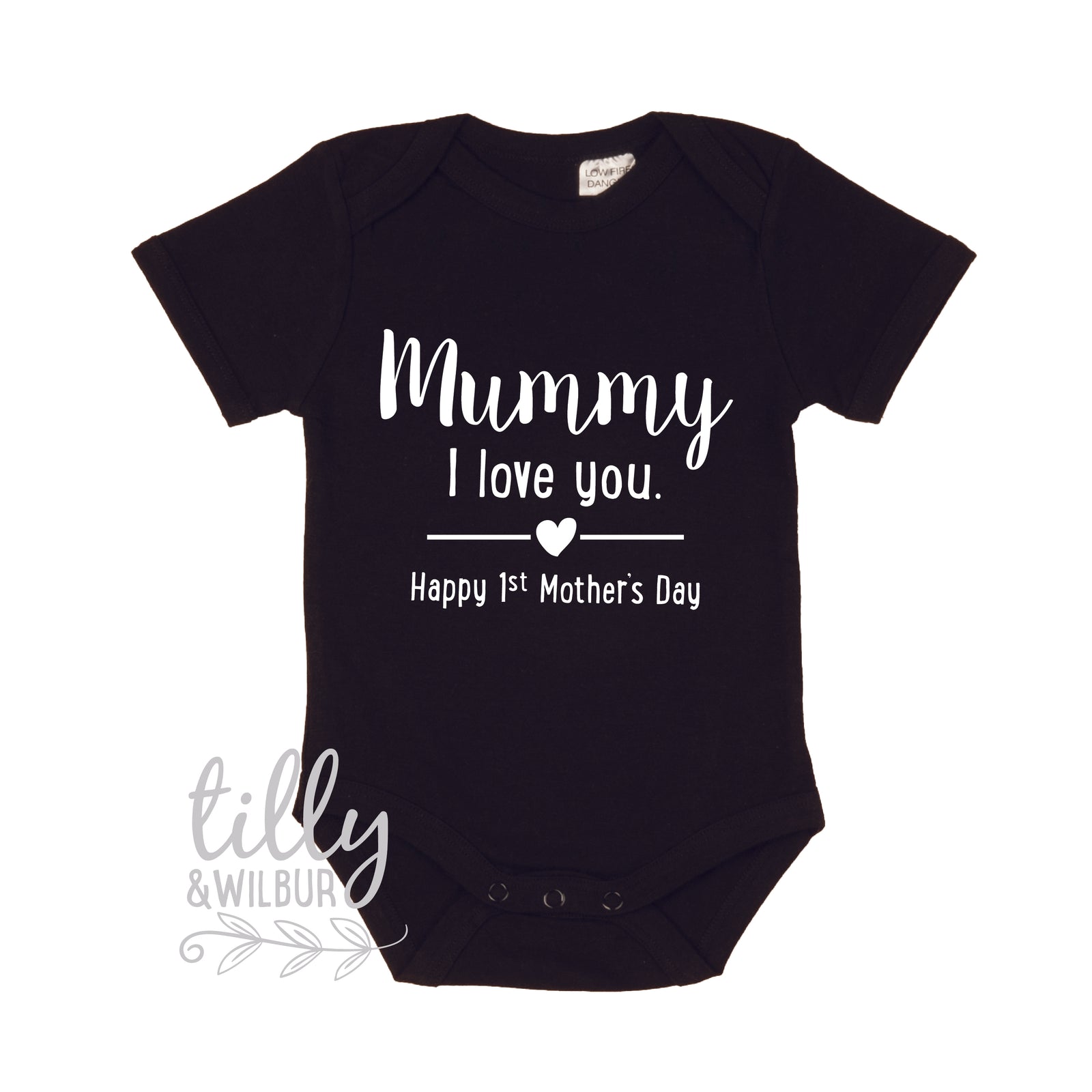 Mummy I Love You Happy 1st Mother's Day