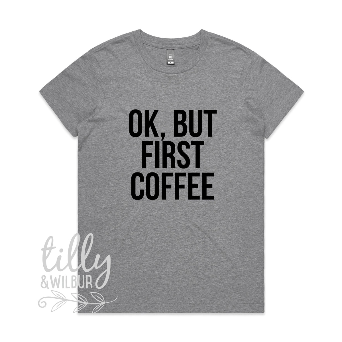 OK But First Coffee