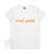 Real Gold Women's T-Shirt