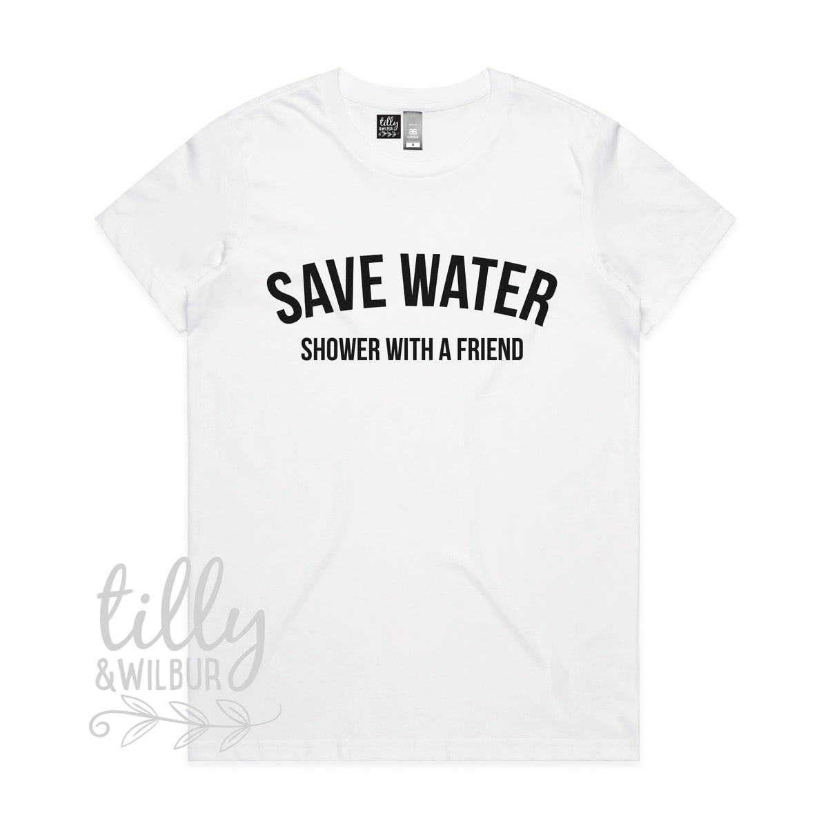 Save Water Shower With A Friend Women&#39;s Tee